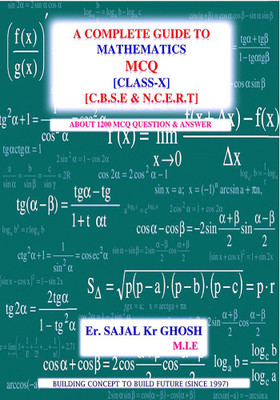 A COMPLETE GUIDE TO M.C.Q-MATHEMATICS(English, Paperback, Er. Sajal kumar Ghosh)