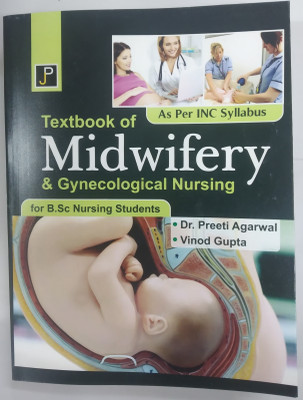 Textbook of Midwifery & Gynecological Nursing for B.Sc Nursing Students(Paperback, Dr. Preeti Agarwal-Vinod Gupta)