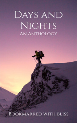 Days and Nights(English, Paperback, Bookmarked With Bliss)