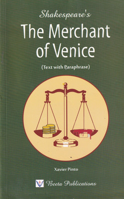 Shakespeare's The Merchant Of Venice (Text With Paraphrase)(Paperback, Xavier Pinto)