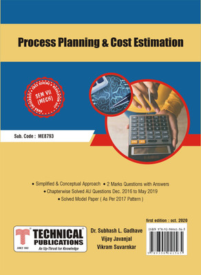 Process Planning & Cost Estimation for BE Anna University R17 CBCS (VII-Mech. - ME8793)(Paperback, Dr. Subhash L. Gadhave, Vijay Javanjal, Vikram Suvarnkar)