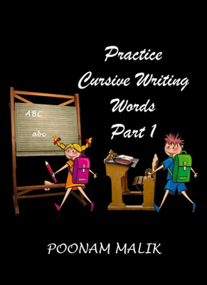 Practice Cursive Writing Words Part 1(Paperback, Poonam Malik)
