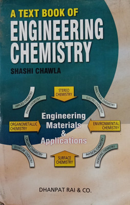 A Textbook Of Engineering Chemistry : Engineering Materials & Applications(Paperback, SHASHI CHAWLA)