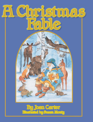 A Christmas Fable(English, Hardcover, Carter Joan)