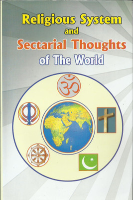 Religious System and Sectarial Thoughts of The World(Hardcover, Vikas Gupta)
