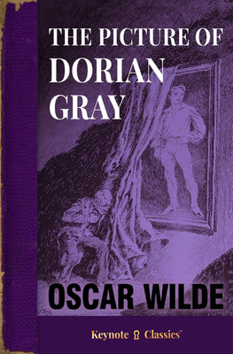 The Picture of Dorian Gray (Annotated Keynote Classics)(English, Paperback, Wilde Oscar Monsieur)