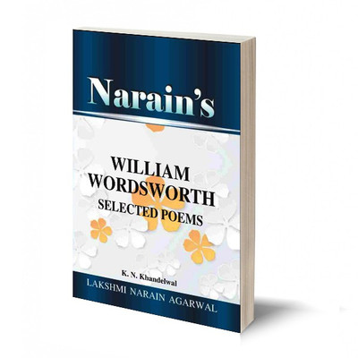 William Wordsworth Selected Poems(Paperback, K.N. Khandelwal)