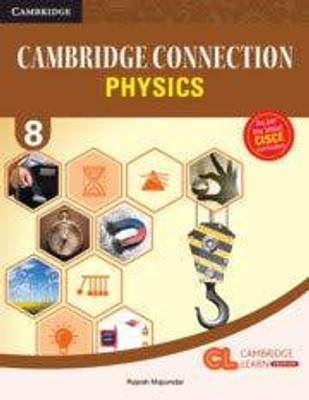 Cambridge Connection Science Level 8 Physics Coursebook (CLP)(Paperback, Rajesh Majumdar)