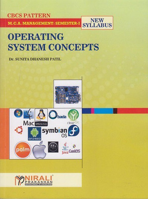 OPERATING SYSTEM CONCEPTS - MCA - First Year Semester 1 - CBCS Pattern - As Per SPPU's MCA Regulations 2020(Paperback, Dr. Sunita Dhanesh Patil)