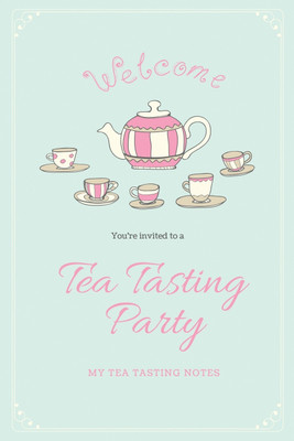 Tea Tasting Notes(English, Paperback, Newton Amy)
