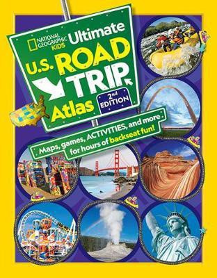 National Geographic Kids Ultimate U.S. Road Trip Atlas, 2nd Edition(English, Hardcover, Boyer Crispin)
