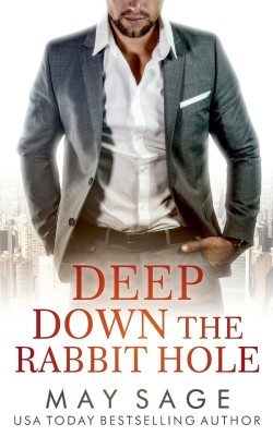 Deep Down The Rabbit Hole(English, Paperback, Sage May)