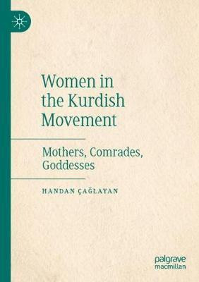 Women in the Kurdish Movement(English, Paperback, Caglayan Handan)