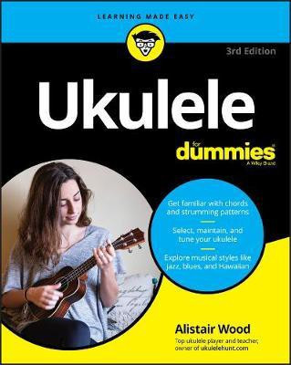 Ukulele For Dummies(English, Electronic book text, Wood Alistair)