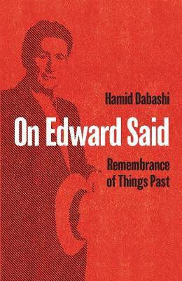 On Edward Said(English, Paperback, Dabashi Hamid)