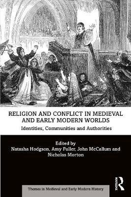 Religion and Conflict in Medieval and Early Modern Worlds(English, Paperback, unknown)