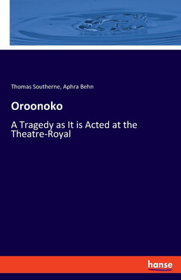 Oroonoko(English, Paperback, Behn Aphra)