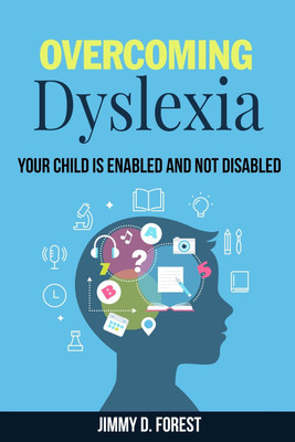 Overcoming Dyslexia(English, Paperback, Forest Jimmy D)