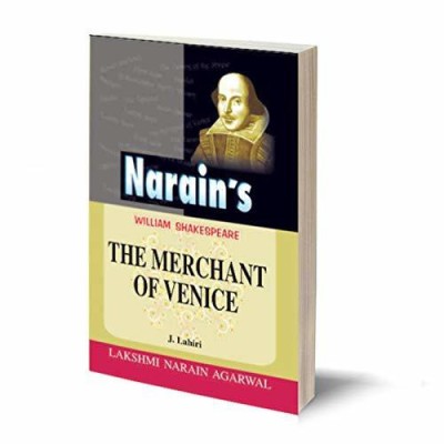 William Shakespeare : The Merchant of Venice with Hindi-Text with Complete Paraphase in English and Hindi, Word Meanings, Scenewise Summary, Character-Sketches, Dramatic Importance(Paperback, J. Lahiri)