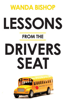Lessons from the Drivers Seat(English, Paperback, Bishop Wanda)
