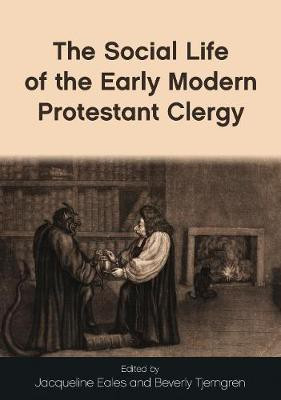 The Social Life of the Early Modern Protestant Clergy(English, Paperback, unknown)