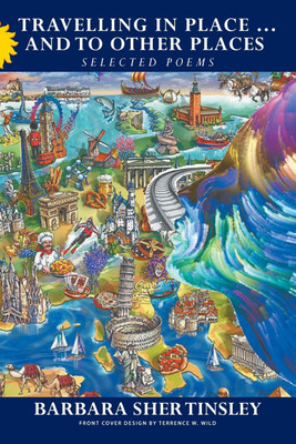Travelling in Place . . . and to Other Places(English, Paperback, Tinsley Barbara Sher)