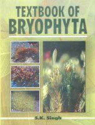 Textbook of Bryophyta(English, Hardcover, Singh S.)