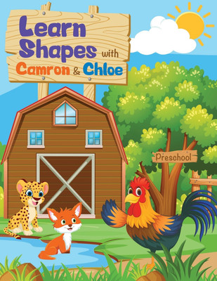 Learn Shapes with Camron and Chloe(English, Paperback, Schoolhouse Denver International)