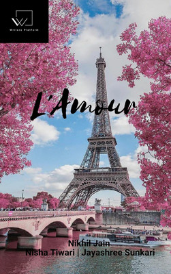 L'AMOUR(English, Paperback, Nikhil Jain)