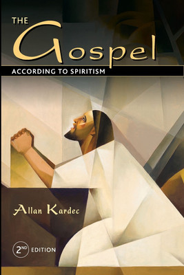 The Gospel According to Spiritism(English, Paperback, Kardec Allan)