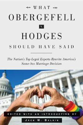 What Obergefell v. Hodges Should Have Said(English, Paperback, unknown)