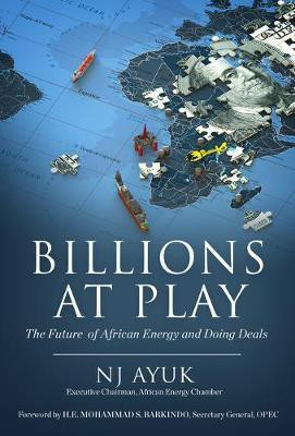Billions at Play(English, Hardcover, Ayuk NJ)