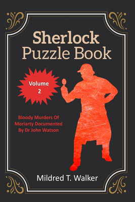 Sherlock Puzzle Book (Volume 2)(English, Paperback, Walker Mildred T)
