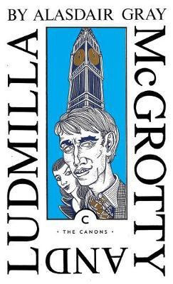 McGrotty and Ludmilla(English, Paperback, Gray Alasdair)