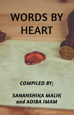 WORDS BY HEART(English, Paperback, Sananshika Malik, Adiba Imam)