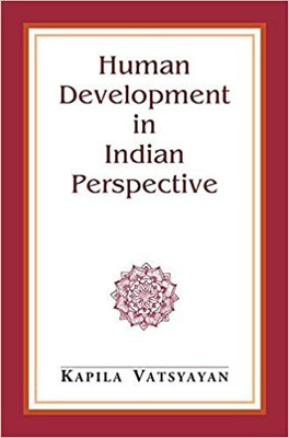 Human Development in Indian Perspective and Other Essays(Hardcover, Kapila Vatsyayan)