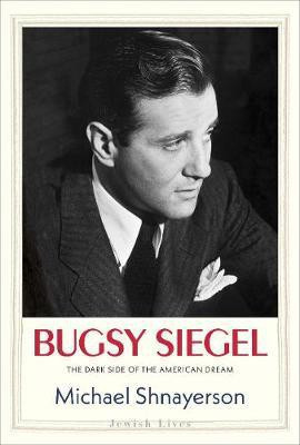 Bugsy Siegel(English, Hardcover, Shnayerson Michael)