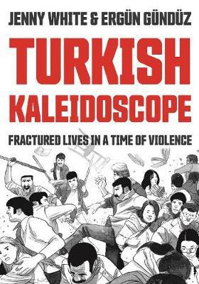 Turkish Kaleidoscope(English, Paperback, White Jenny)