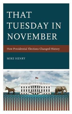That Tuesday in November(English, Hardcover, Henry Mike)