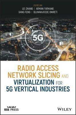 Radio Access Network Slicing and Virtualization for 5G Vertical Industries(English, Electronic book text, unknown)