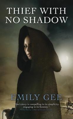 Thief With No Shadow(English, Electronic book text, Gee Emily)