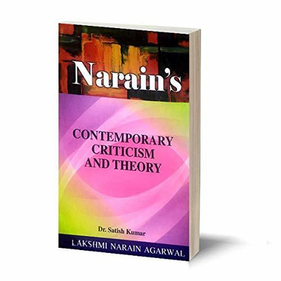 Narain's Contemporary Criticism And Theory [Paperback] Dr. Satish Kumar(Paperback, Dr. Satish Kumar)
