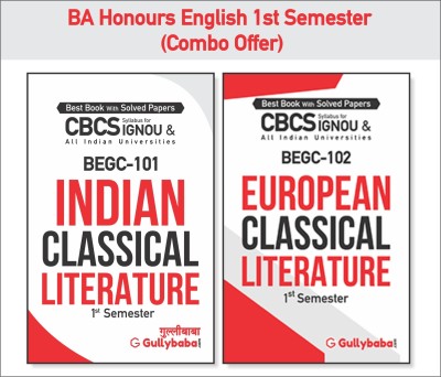 Gullybaba IGNOU CBCS Generic Electives BEGC-101 Indian Classical Literature & BEGC-102 European Classical Literature (English Medium) First Semester Combo Of Ignou Help Books With Solved Sample Papers And Important Exam Study Notes(Paperback, Gullybaba.Com Panel)