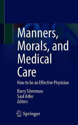 Manners, Morals, and Medical Care(English, Paperback, unknown)