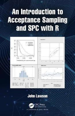 An Introduction to Acceptance Sampling and SPC with R(English, Paperback, Lawson John)