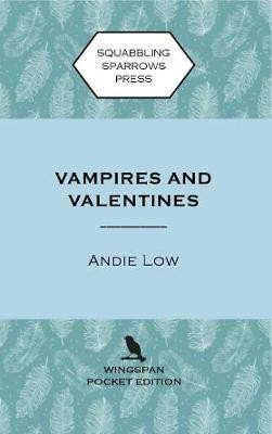 Vampires and Valentines(English, Paperback, Low Andie)