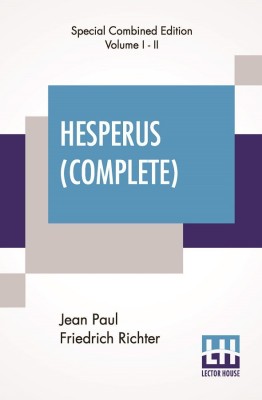 Hesperus (Complete)(English, Paperback, Richter Jean Paul Friedrich)