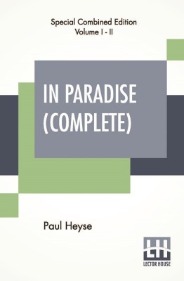 In Paradise (Complete)(English, Paperback, Heyse Paul)