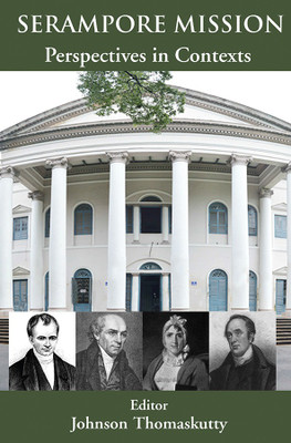 Serampore mission(English, Undefined, Thomaskutty Johnson)