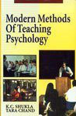 Modern Methods of Teaching Psychology(English, Hardcover, Shukla K.C.)